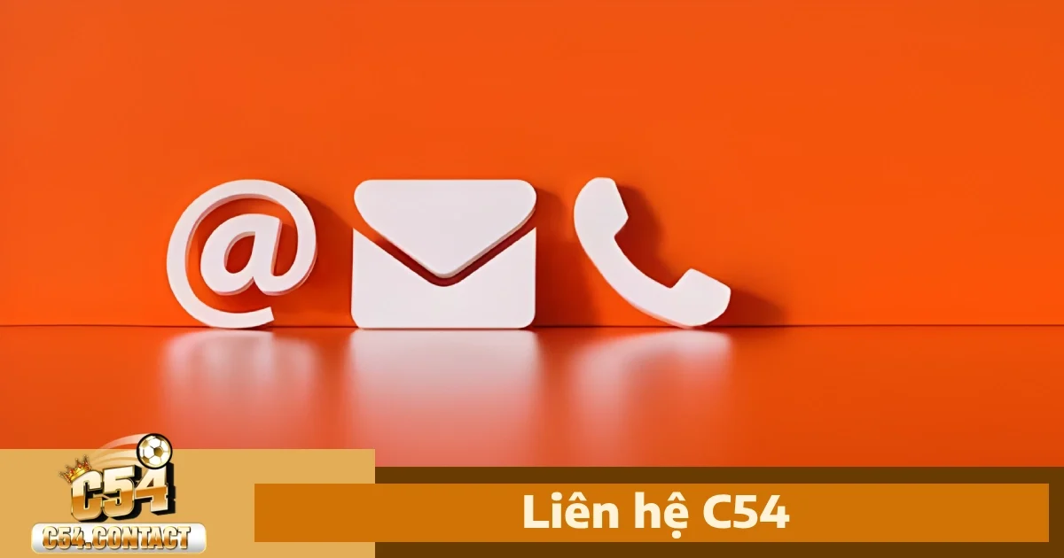 Các kênh liên hệ C54 chính thức