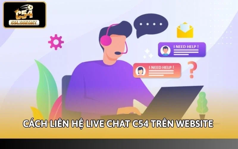 Hướng dẫn cách liên hệ live chat C54 trên website